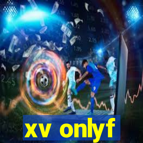 xv onlyf